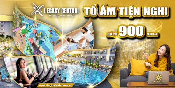 Legacy central nằm trong top 5 căn hộ rẻ nhất Thuận An năm 2021