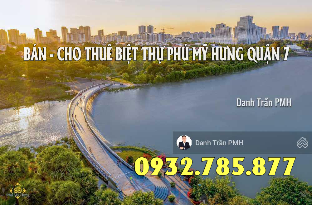 Siêu khu VIP 99 căn Biệt Thự Phú Gia Phú Mỹ Hưng, Q.7 từ 80 tỷ LH 0932785877 Danh Trần PMH