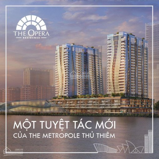 Hàng hiếm: Cần bán gấp căn hộ The Metropole Thủ Thiêm tầng 18 - The Opera, tháp Scala giá 11,8 tỷ