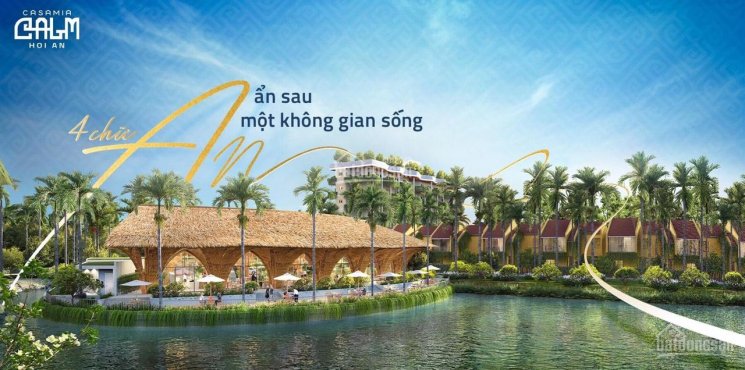 Casamia Calm khu nghỉ dưỡng cao cấp Hội An. Mang thiên nhiên trong ngôi nhà bạn