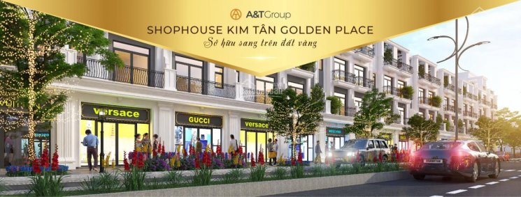 Kim Tân Golden Place phố kinh doanh sầm uất bậc nhất trung tâm TP. Lào Cai