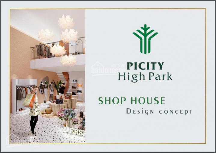 Mở bán shophouse căn hộ PiCity High Park quận 12, sở hữu lâu dài, ân hạn gốc lãi tới bàn giao